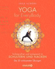Yoga for EveryBody - schmerzfrei und entspannt in Schultern & Nacken