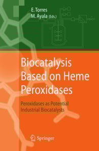 Biocatalysis Based on Heme Peroxidases