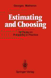 Estimating and Choosing