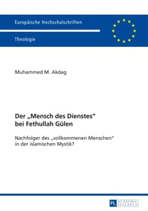 Der «Mensch des Dienstes» bei Fethullah Guelen