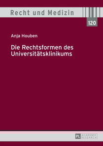 Die Rechtsformen des Universitaetsklinikums