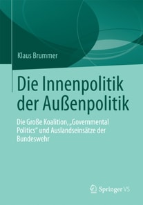Die Innenpolitik der Außenpolitik