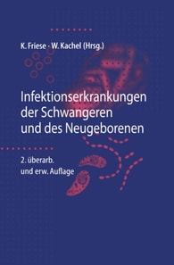 Infektionserkrankungen der Schwangeren und des Neugeborenen