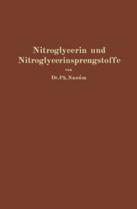 Nitroglycerin und Nitroglycerinsprengstoffe (Dynamite)