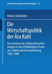 Die Wirtschaftspolitik der Ära Kohl