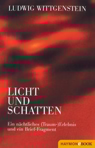 Ludwig Wittgenstein - Licht und Schatten