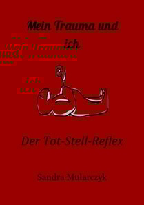 Mein Trauma und ich