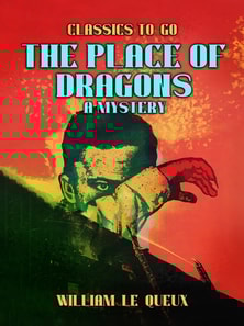 Place of Dragons: A Mystery