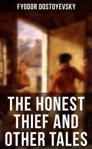 THE HONEST THIEF AND OTHER TALES