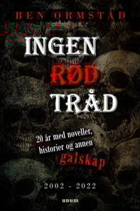 Ingen rod trad: 20 ar med noveller, historier og annen galskap