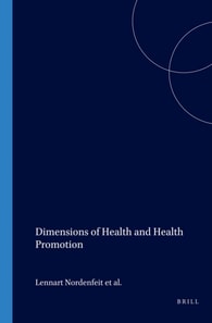 Dimensions of Health and Health Promotion