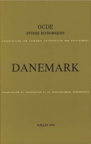 Etudes economiques de l'OCDE : Danemark 1974