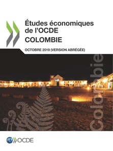 Etudes economiques de l'OCDE : Colombie 2019 (version abregee)