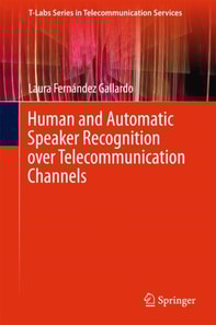 Human and Automatic Speaker Recognition over Telecommunication Channels