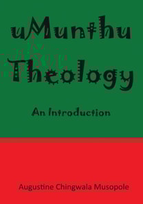 Musopole: Umunthu Theology: An Introduction