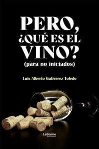 Pero Que es el vino?