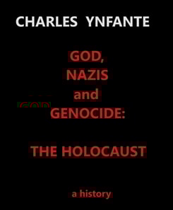 God, Nazis and Genocide: The Holocaust