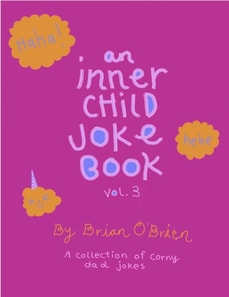 Inner Child Joke Book, Volume 3
