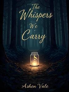 Whispers We  Carry