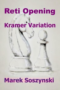 Reti Opening: Kramer Variation