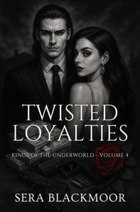 Twisted Loyalties