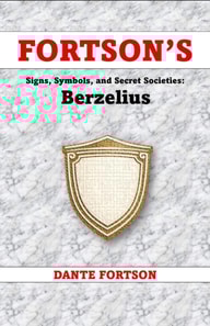 Fortson's Signs, Symbols, and Secret Societies: Berzelius