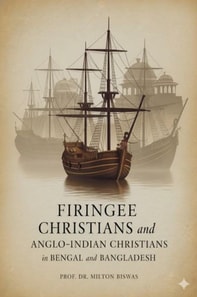 Firingee Christians and Anglo-Indian Christians in Bengal and Bangladesh