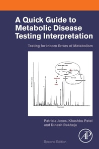 Quick Guide to Metabolic Disease Testing Interpretation