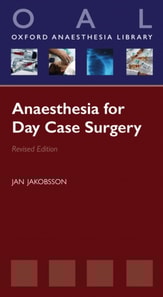 Anaesthesia for Day Case Surgery