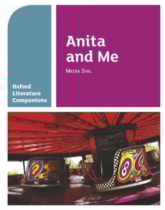 Oxford Literature Companions: Anita and Me
