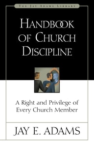 Handbook of Church Discipline