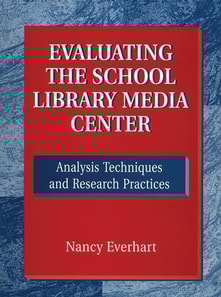Evaluating the School Library Media Center