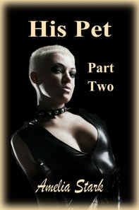 His Pet: Part Two