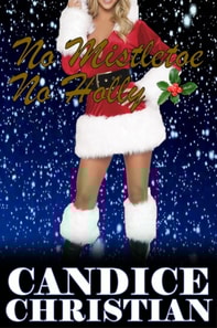 No Mistletoe, No Holly