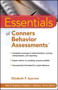 Essentials of Conners Behavior Assessments