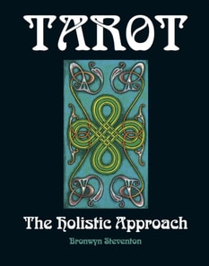 Tarot The Holistic Approach