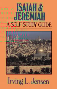 Isaiah & Jeremiah- Jensen Bible Self Study Guide