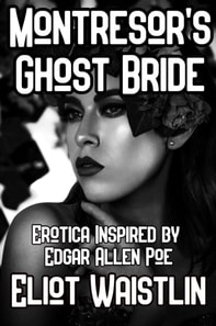 Montresor's Ghost Bride