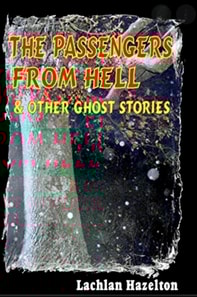 Passengers from Hell and Other Ghost Stories