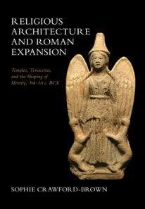Religious Architecture and Roman Expansion