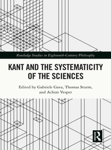 Kant and the Systematicity of the Sciences