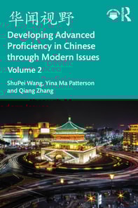 ???? Developing Advanced Proficiency in Chinese through Modern Issues Volume 2