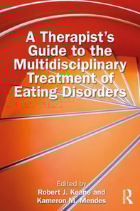 Therapist's Guide to the Multidisciplinary Treatment of Eating Disorders