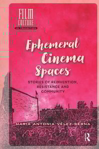 Ephemeral Cinema Spaces