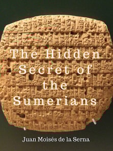 Hidden Secret of the Sumerians