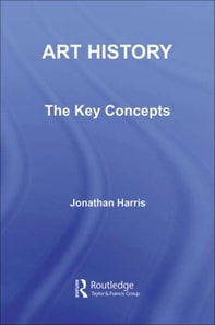 Art History: The Key Concepts