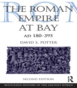 Roman Empire at Bay, AD 180-395