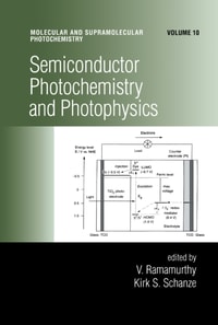 Semiconductor Photochemistry And Photophysics/Volume Ten