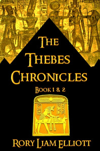 Thebes Chronicles - Two Novels in Ancient Egypt (Book 1 & 2 Bundle)