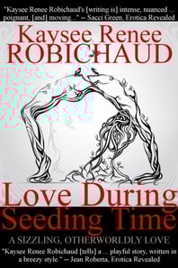 Love During Seeding Time